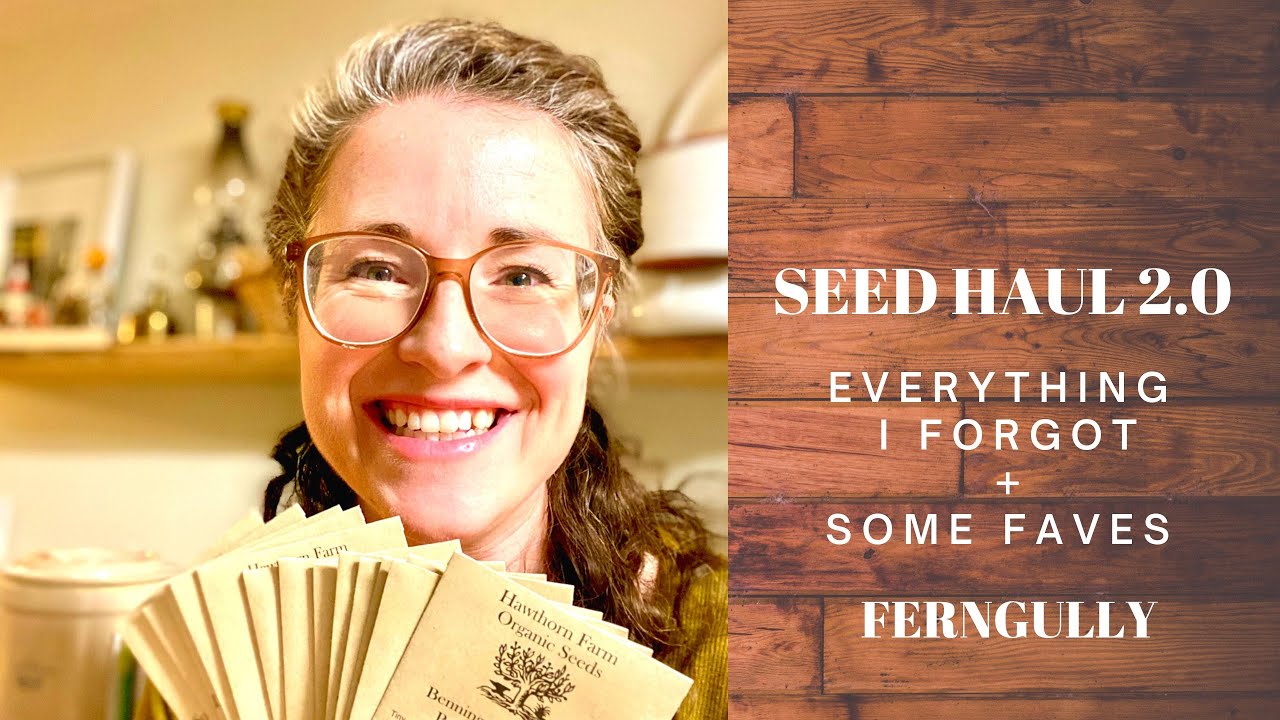 SEED HAUL 2.0 | Seeds I forgot + some faves | Self-sufficient homestead | Zone 5b | BC Interior