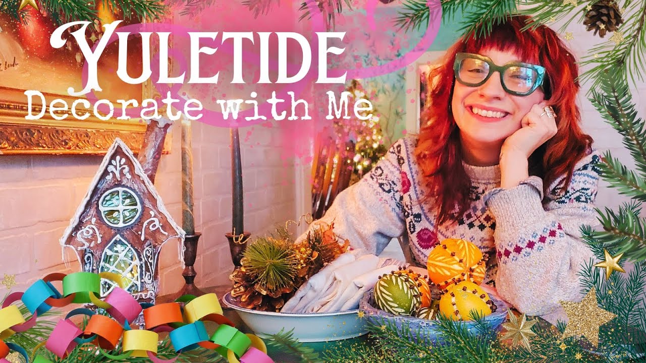 ✨❄️Yuletide Decorate With Me ✂️Magick & The Handmade Life