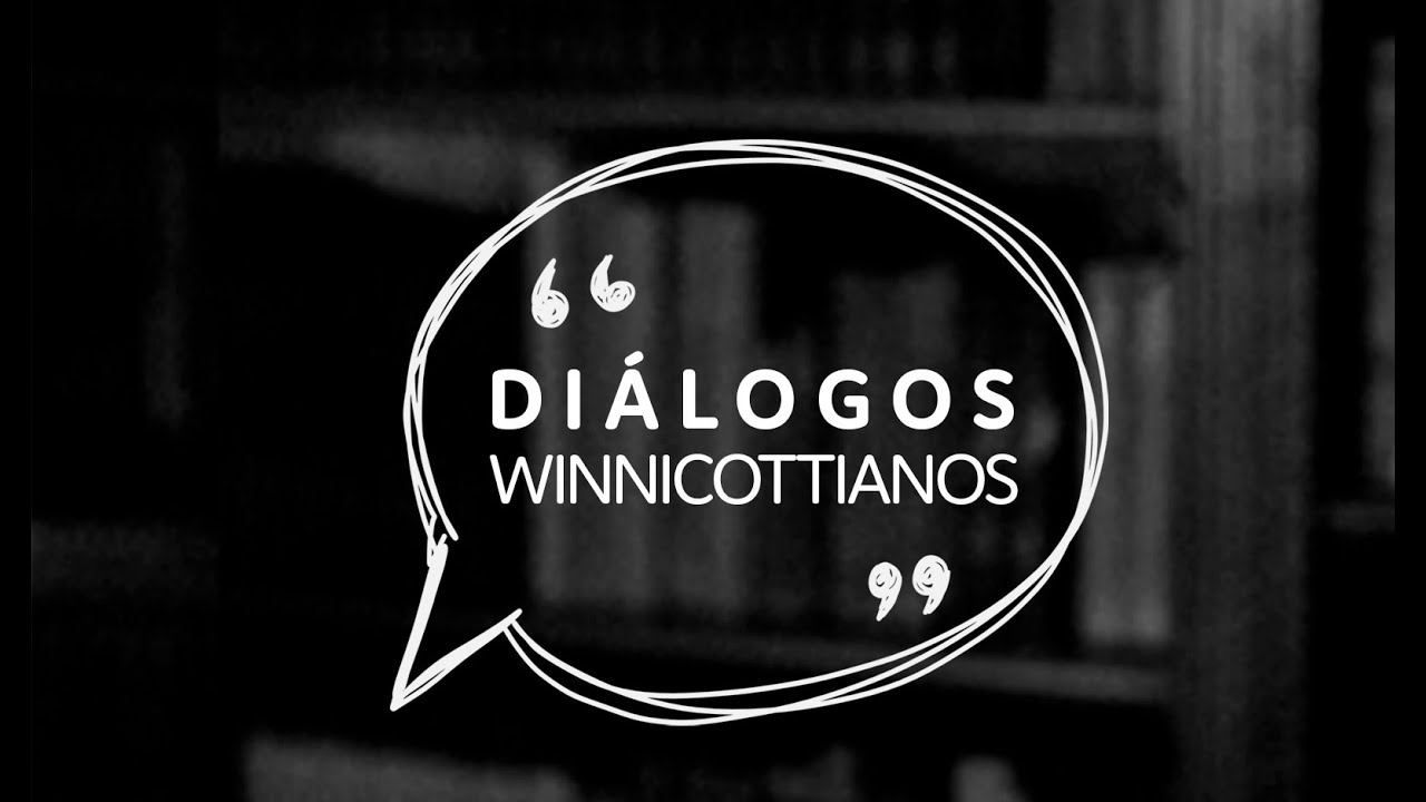 Sentimentos em Winnicott | Diálogos Winnicottianos com Danit Pondé