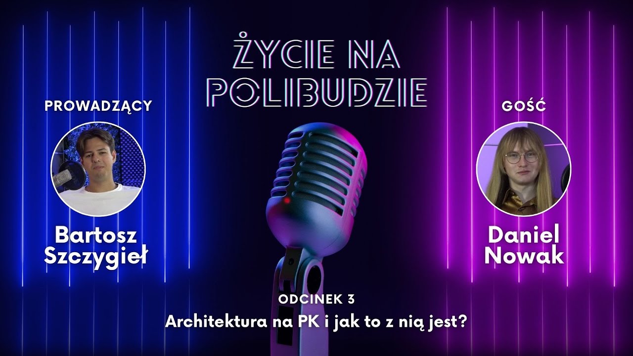 Życie na Polibudzie #3: Architektura na PK i jak to z nią jest?