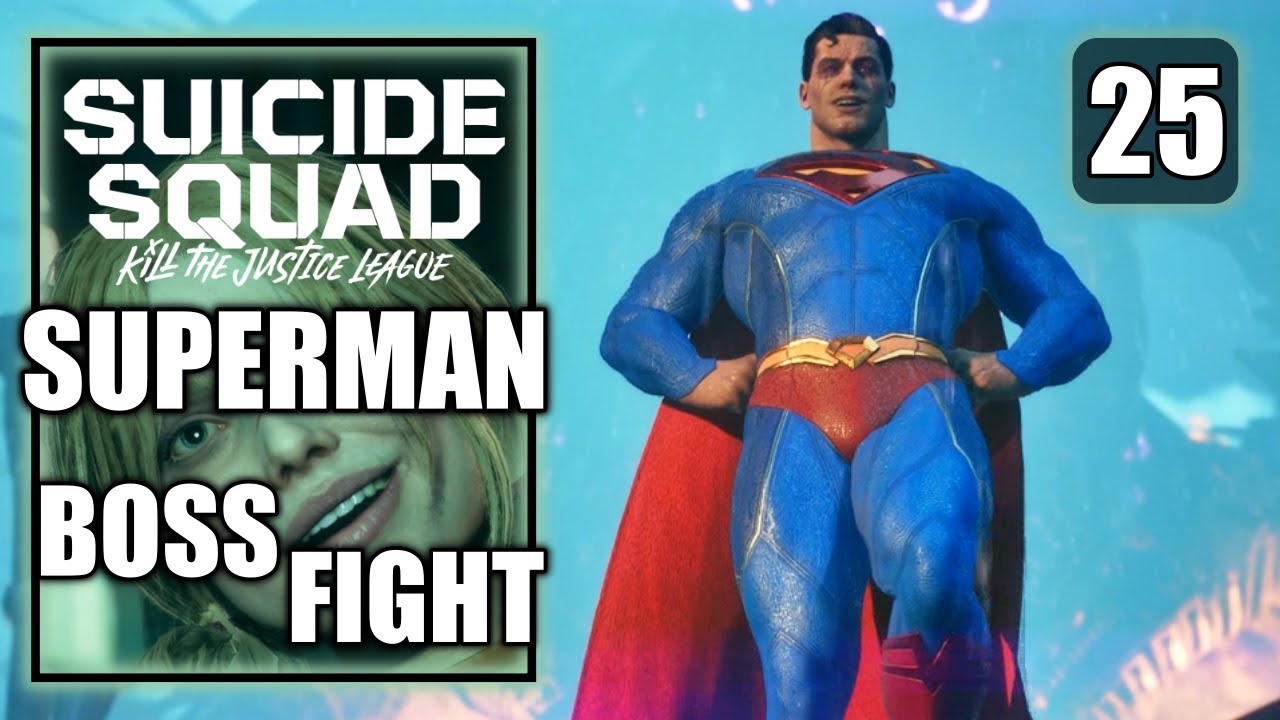 Suicide Squad Kill the Justice League - Kill Superman Boss Fight - Walkthrough Part 25