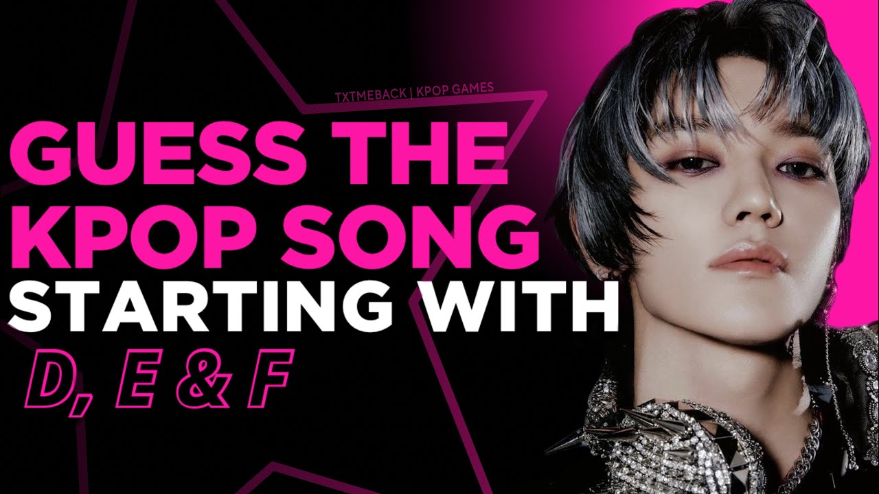 GUESS THE BOY GROUP SONGS BEGINNING WITH D, E & F | KPOP GAME