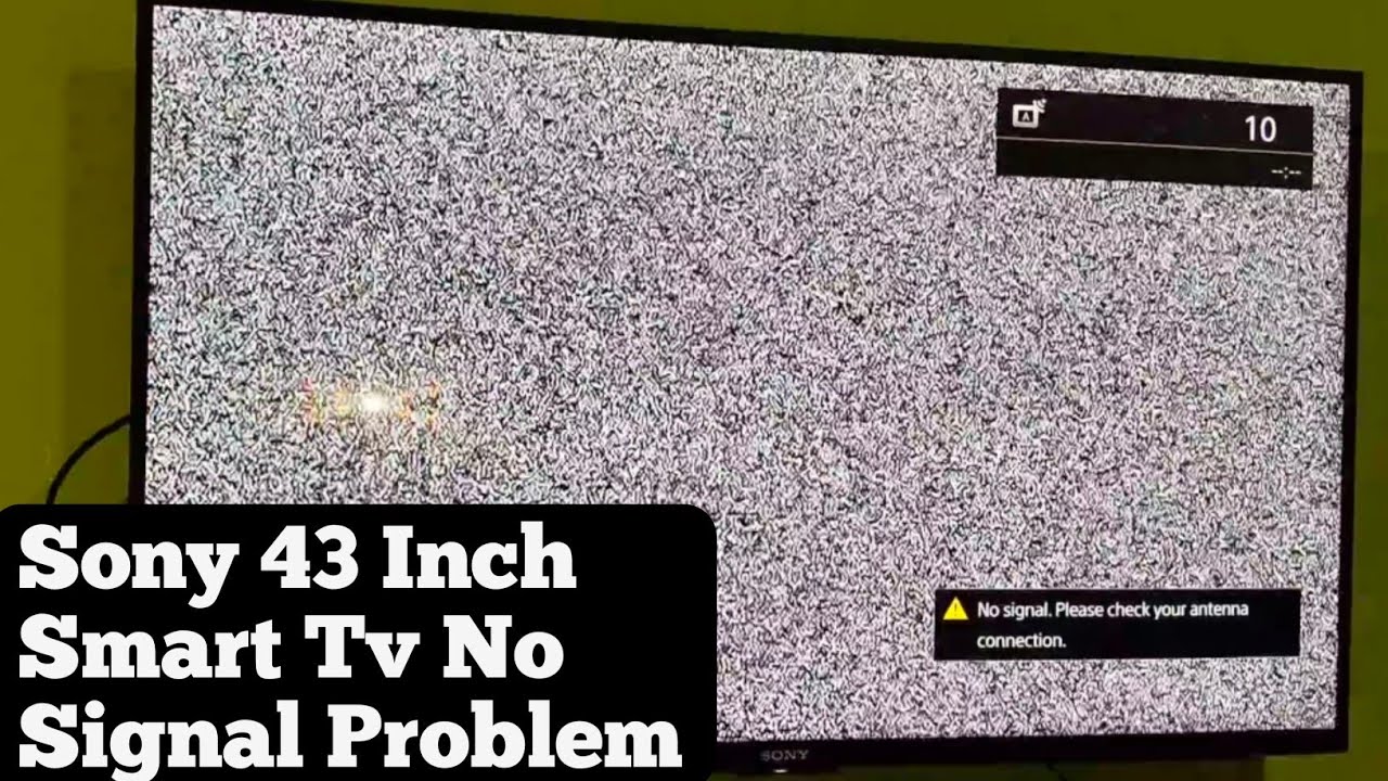 Sony Smart Tv No Signal Please Check Your Antenna Connection // Sony 43 Inch Smart tv No Signal