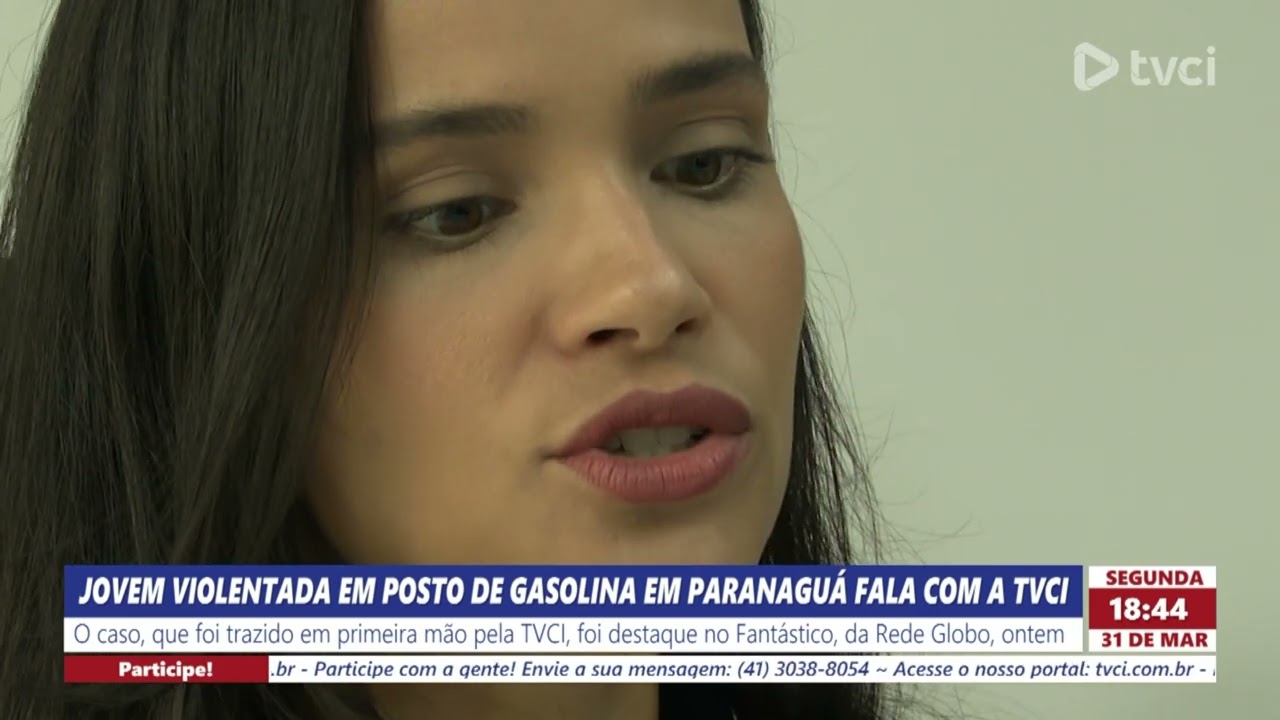 JOVEM VIOLENTADA EM POSTO DE GASOLINA FALA COM A TVCI