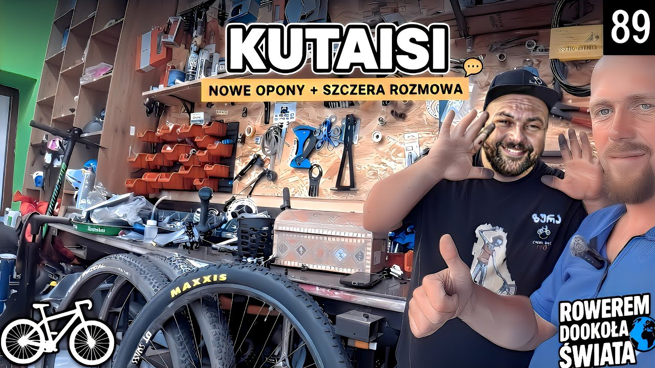 Kutaisi bez filtra: nowe opony,szczera rozmowa i spotkanie z Ewą i Kubą. Rowerem dookoła świata 