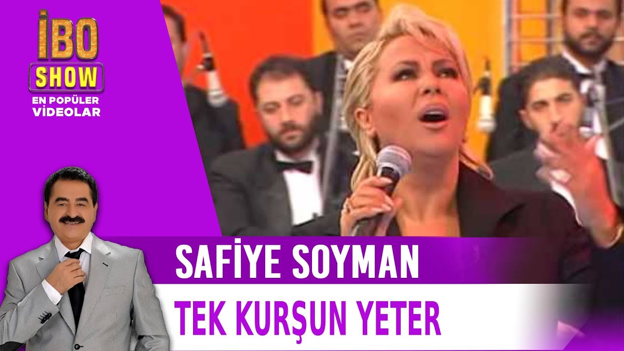 Tek Kurşun Yeter  - Safiye Soyman - Canlı Performans - İbo Show