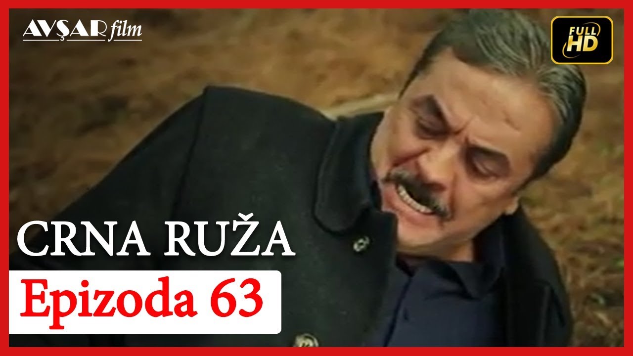 Crna Ruza - Epizoda 63