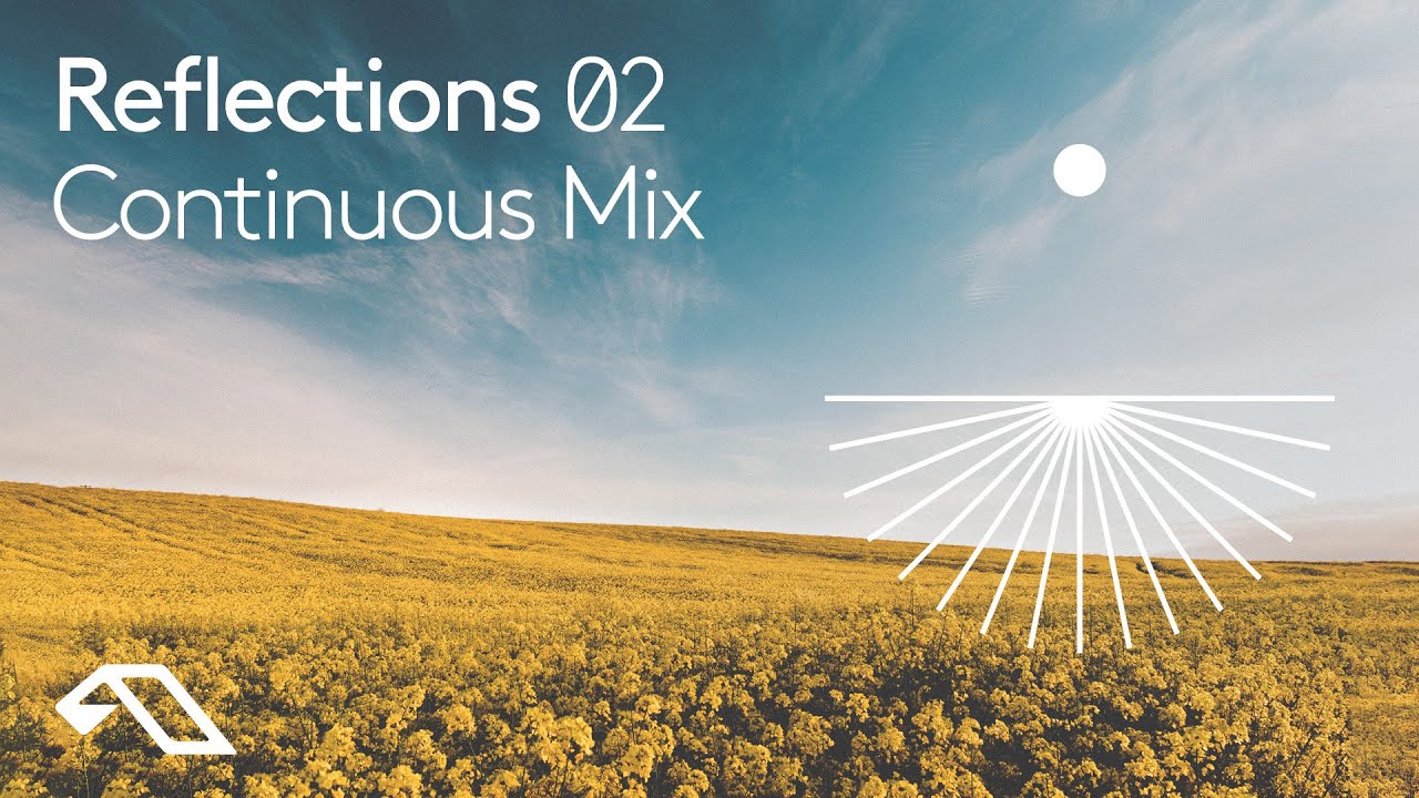 Reflections 02 (Continuous Mix)
