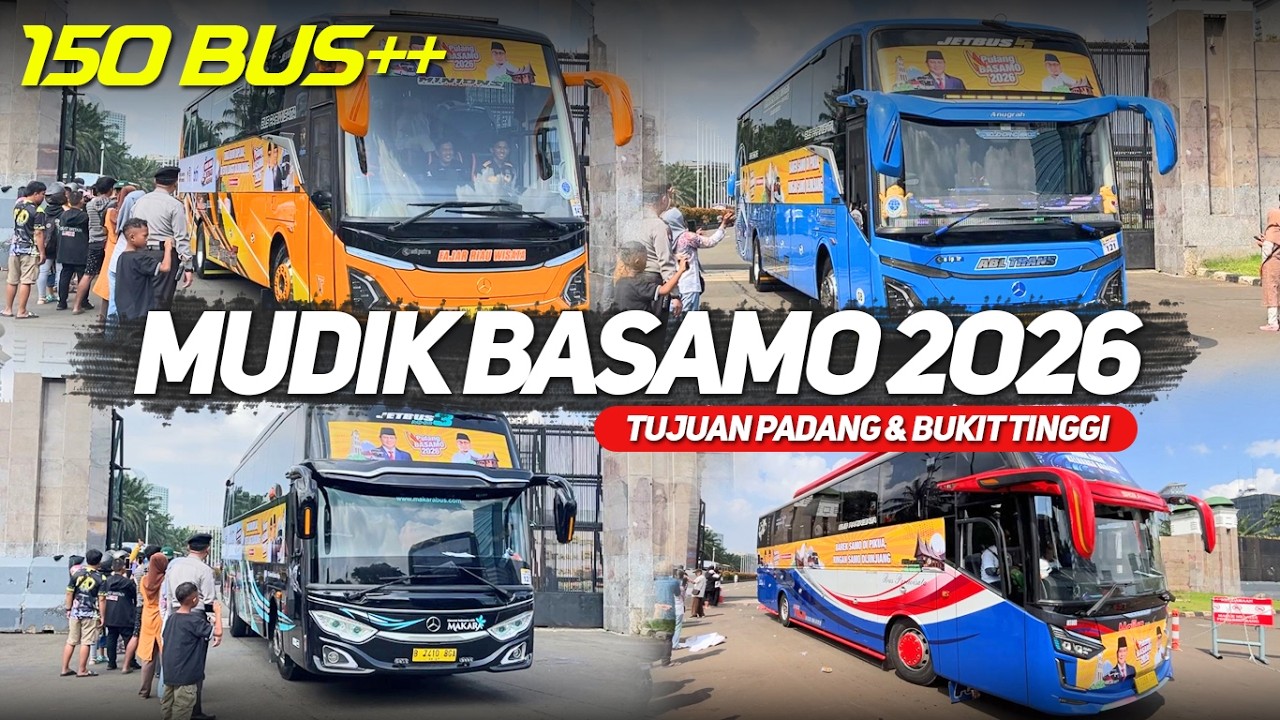 MUDIK BASAMO 2026 : 150 UNIT BUS MENUJU PADANG & BUKIT TINGGI