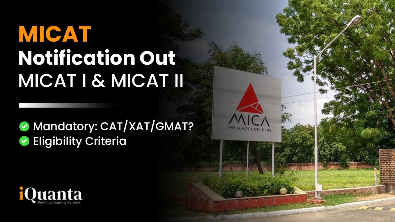 MICAT notification | MICAT I - MICAT II | MBA from MICA - WORTH IT? | Courses Offered