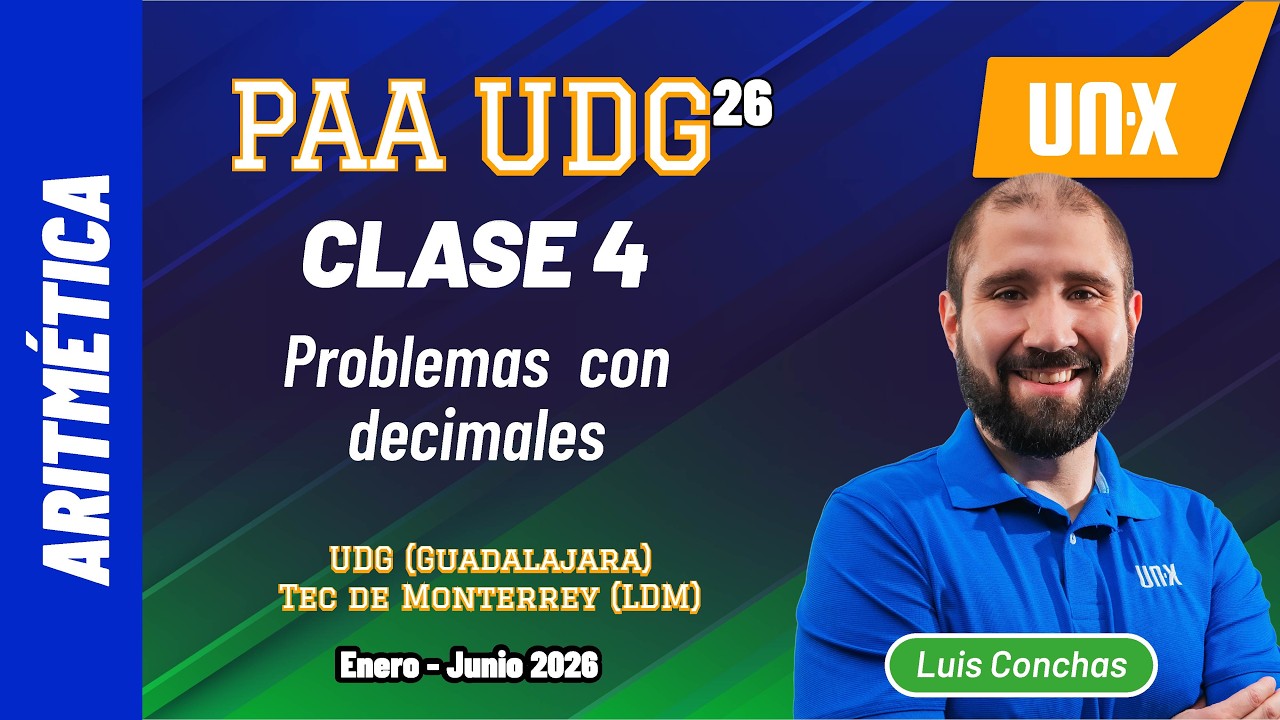 PAA - Clase 4 - Problemas con Decimales // Curso Gratis UDG y BUAP // Enero Junio 2026