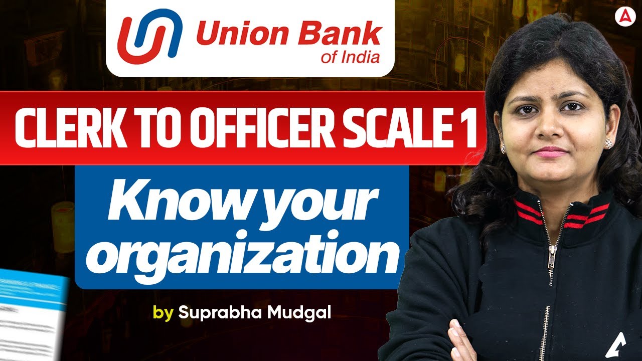 Union Bank of India Promotion Exam | Clerk to Officer Scale 1 | Know your Organization | Suprabha