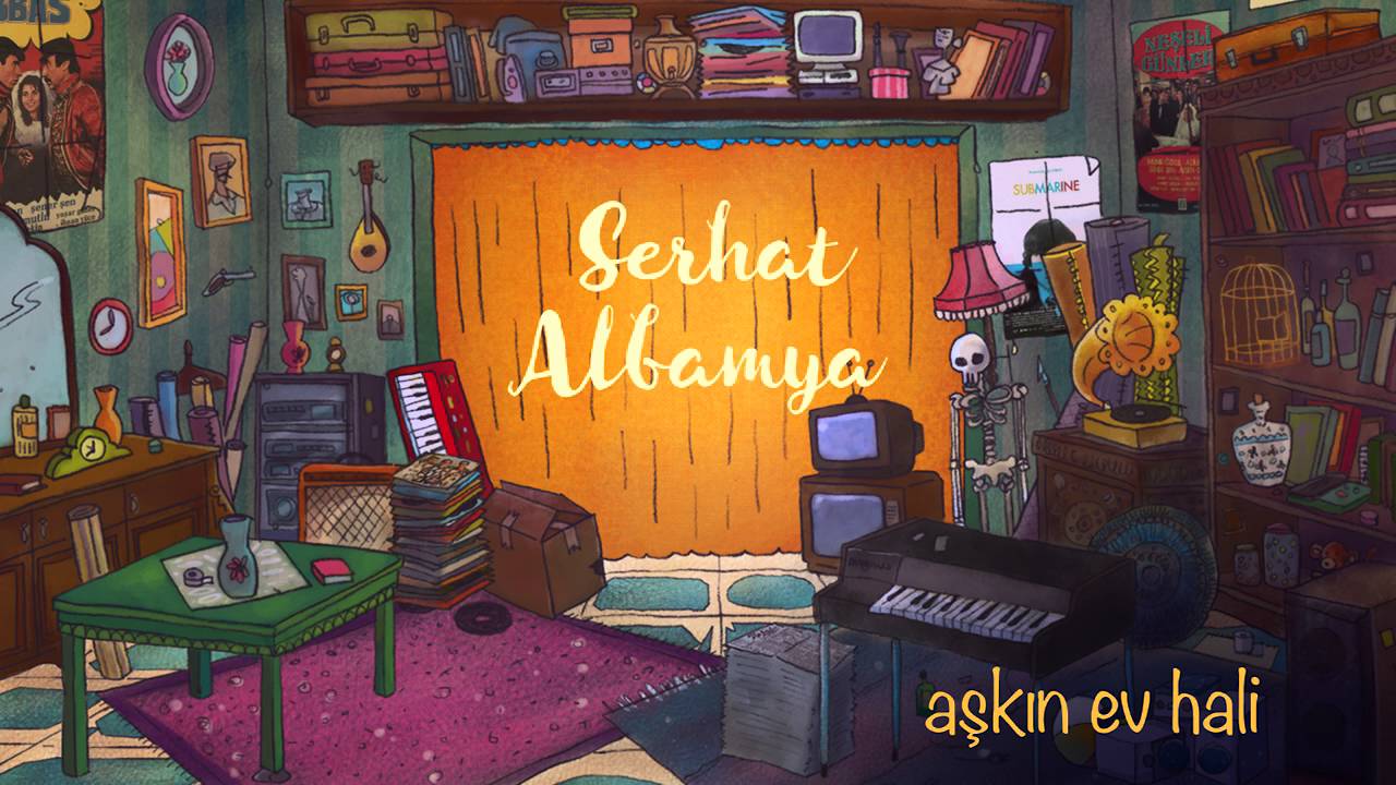 Serhat Albamya - Aşk'ın ev hali