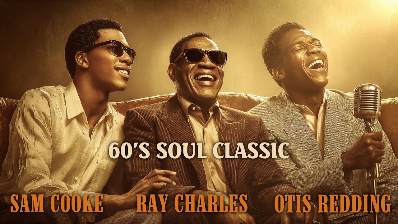 60's Soul Classic | Relaxing Soul Music – Inspired by Sam Cooke, Ray Charles, and Otis Redding 💛