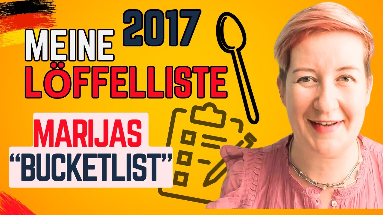 Marijas Löffelliste: Stand Juli 2017 | My Bucketlist