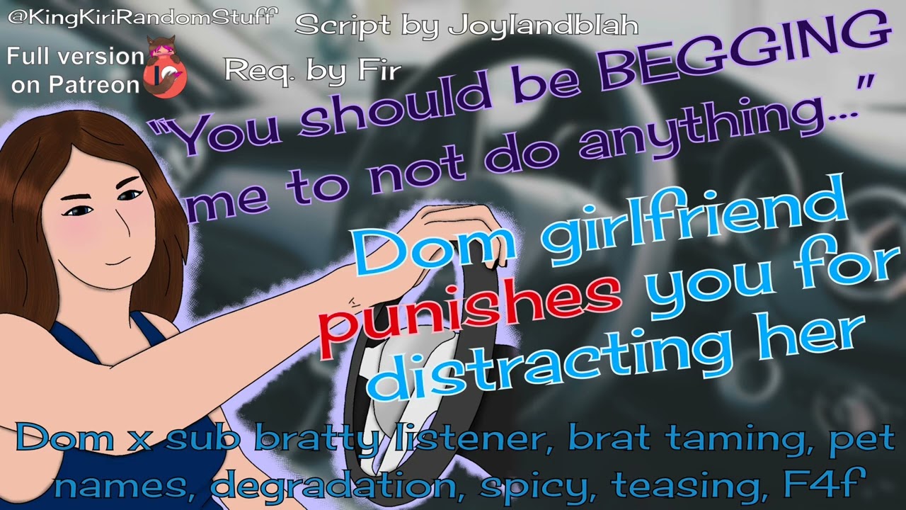 Dom girlfriend punishes you for distracting her[dom x sub bratty listener/degradation/spicy/req/F4F]