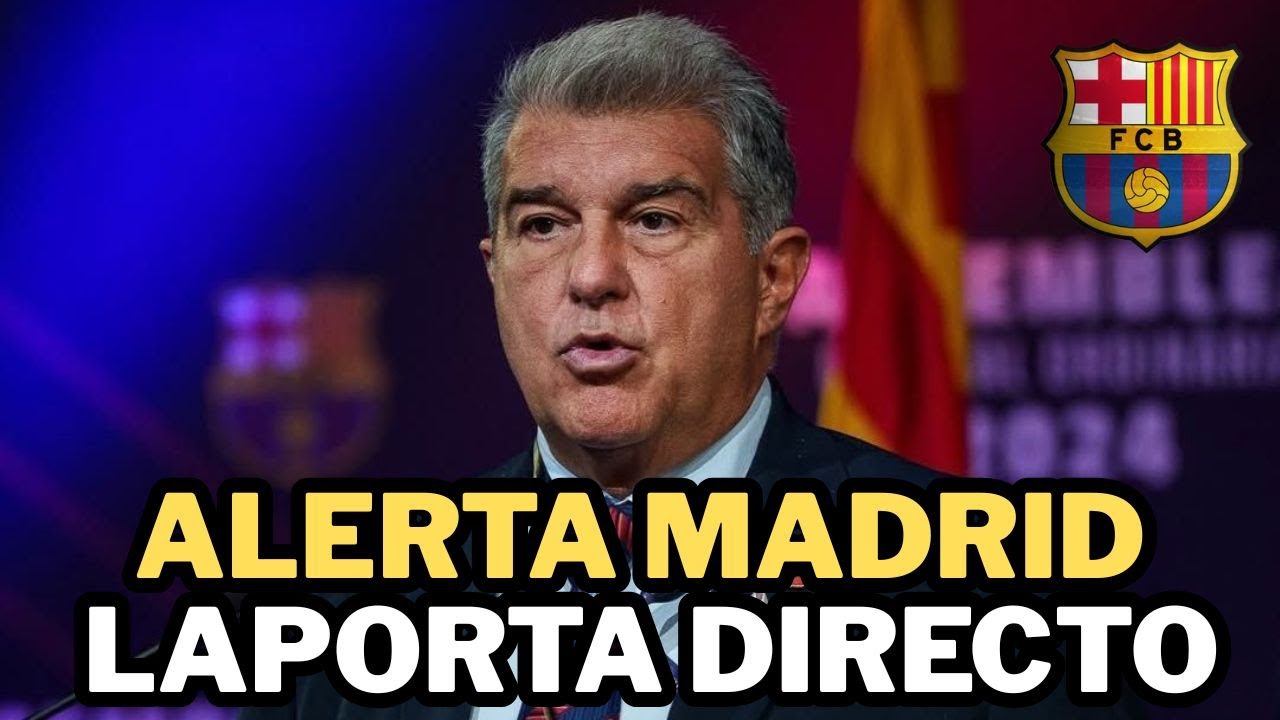 Laporta rompe el silencio y lanza alerta al Madrid: “La relación no es buena”