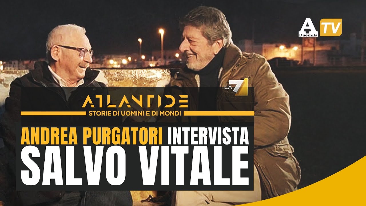Ad Atlantide (La7) Andrea Purgatori intervista Salvo Vitale