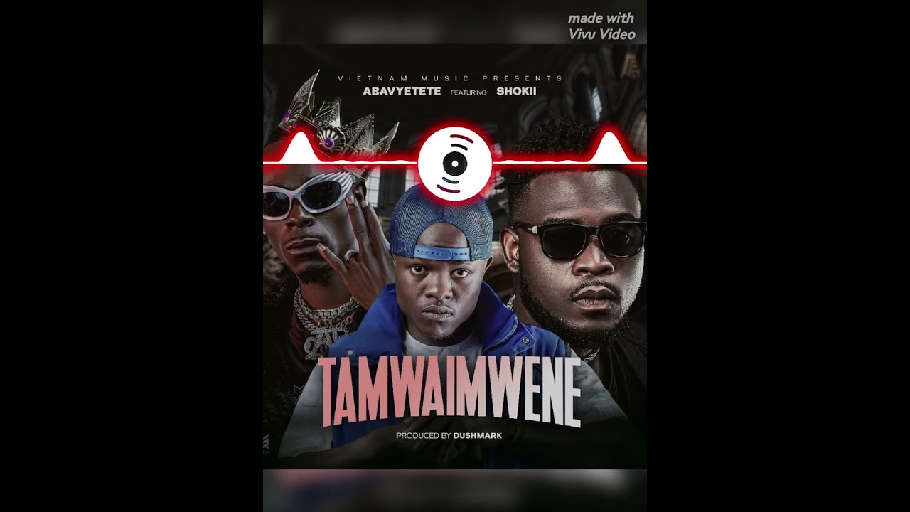 Abavyetete x shokii _tamwaimwene (official audio)