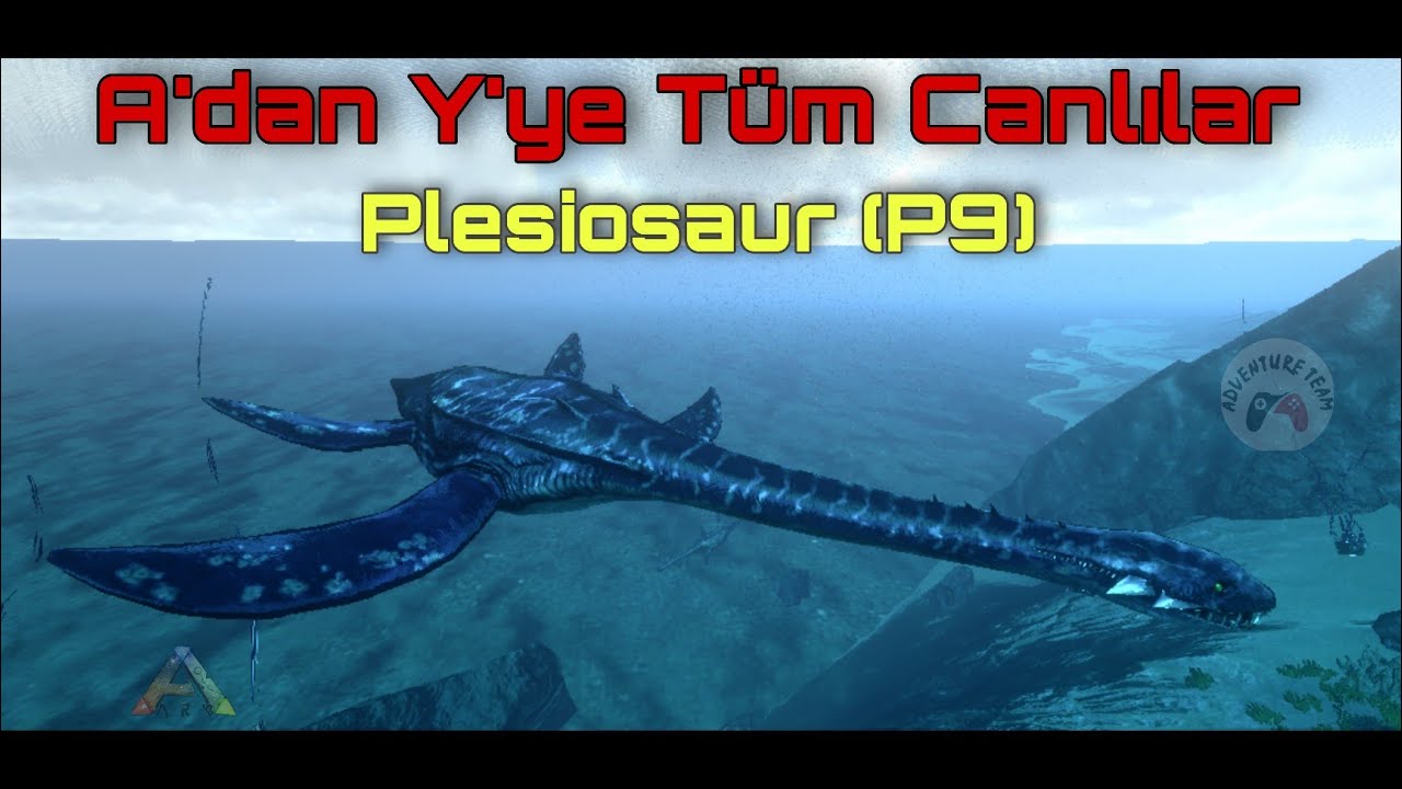 A'dan Y'ye Ark Mobile Canlıları | Plesiosaur (P9)