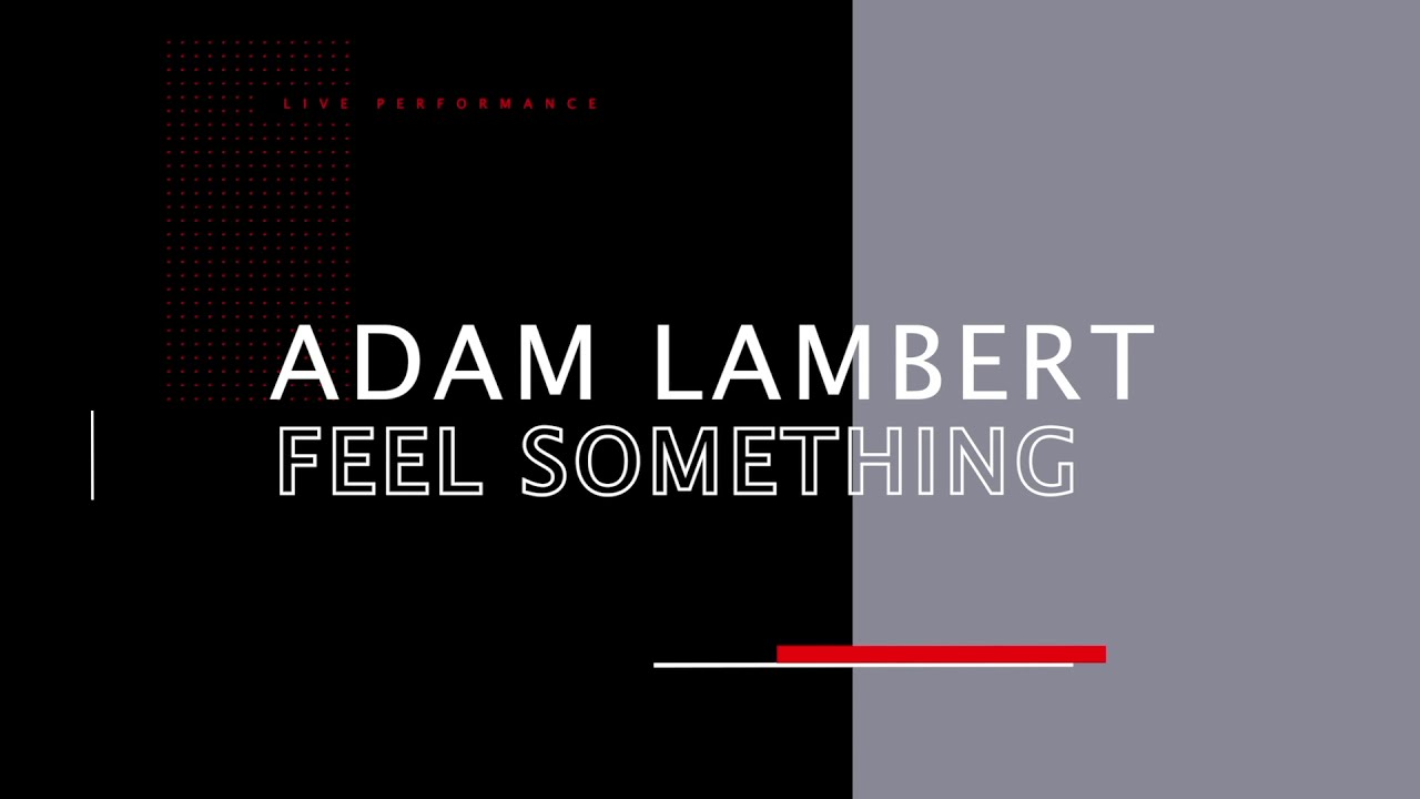 Adam Lambert - Feel Something (by M. Kaczmarek & P. Kępa) I Kultura w sieci