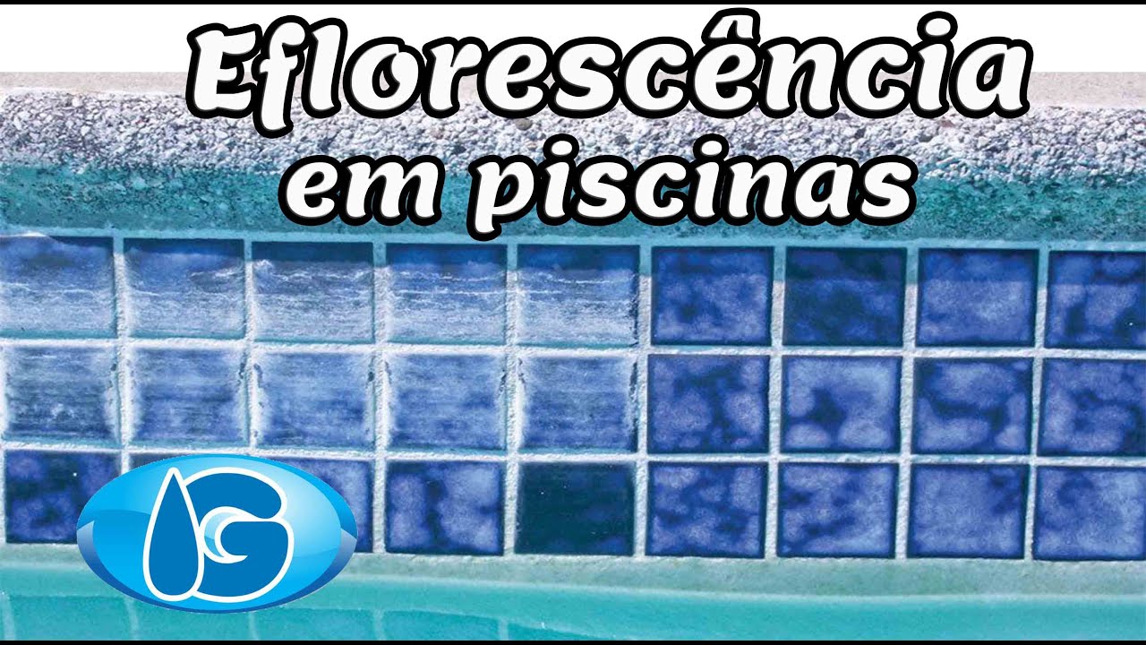 Eflorescência em piscinas de azulejos ou pastilhas