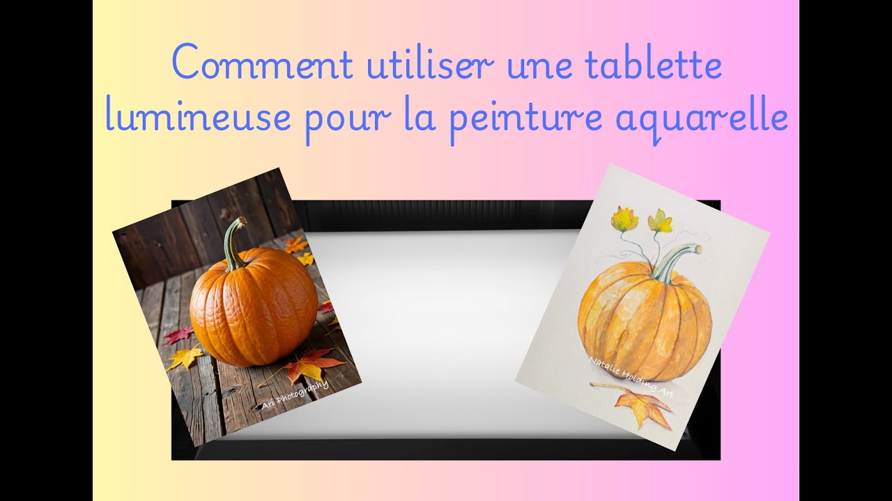 Outil pratique pour la peinture - La Tablette Lumineuse