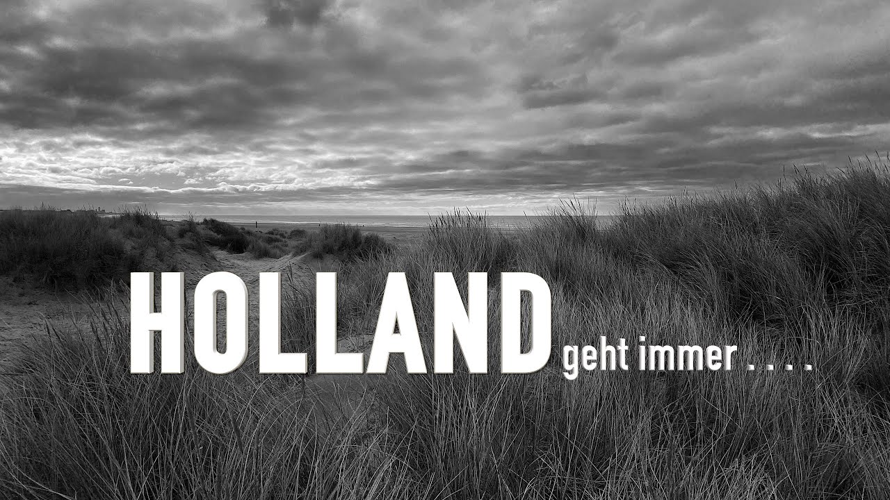 Holland geht immer