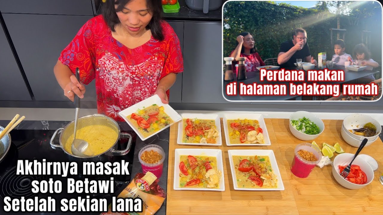 AKHIRNYA MASAK SOTO BETAWI SETELAH SEKIAN LAMA, MAKAN DI HALAMAN BELAKANG RUMAH