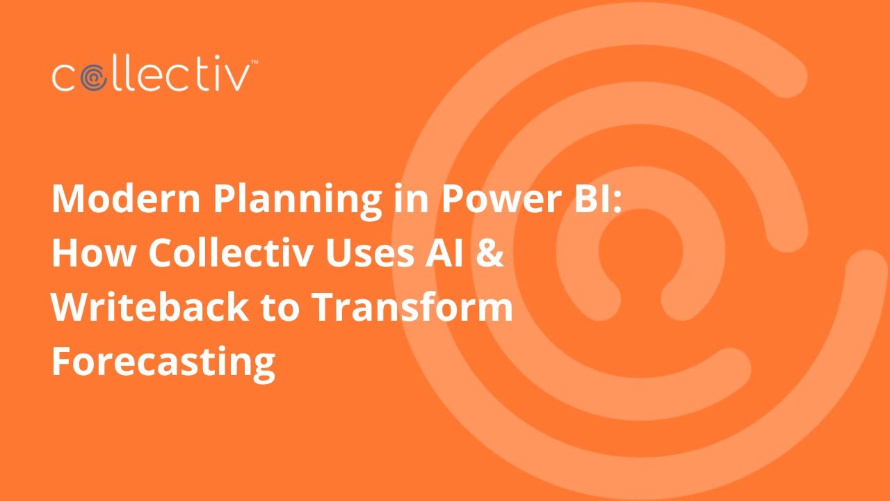 Modern Planning in Power BI with AI + Writeback  Forecasting with Collectiv