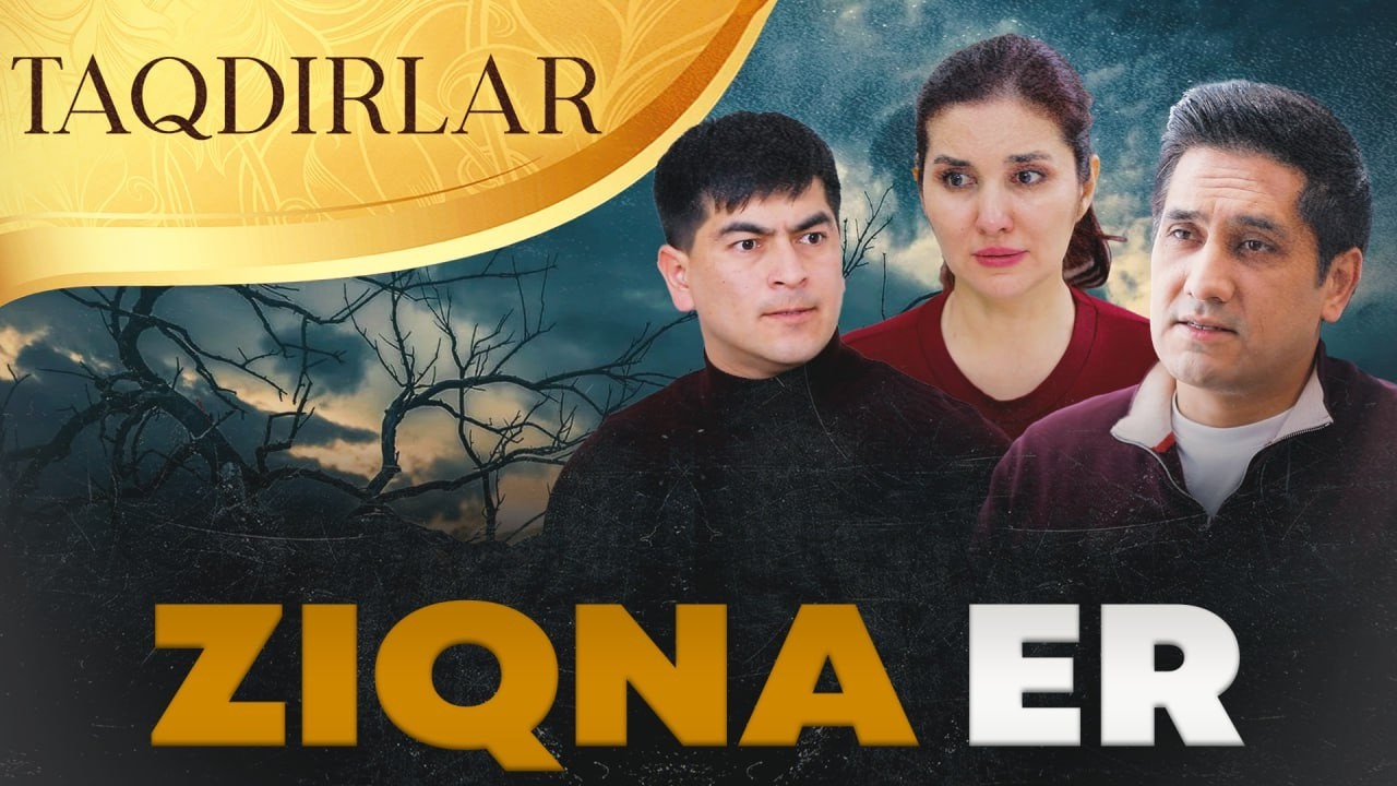 TAQDIRLAR - ZIQNA ER