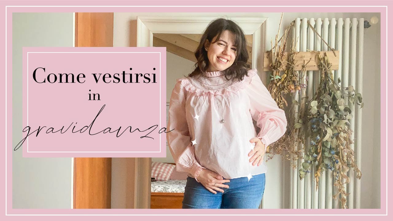 Come vestirsi in gravidanza 🧸 // Trucchetti per la pancia 🥑 ~ Effe Rose