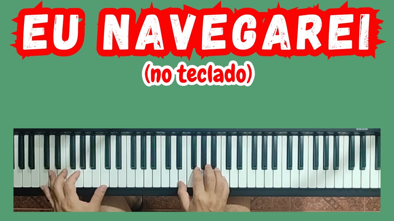 EU NAVEGAREI [no teclado]