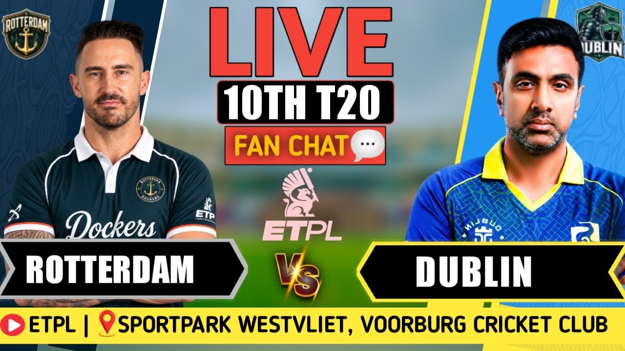 🔴LIVE: Dublin Gladiators vs Rotterdam Dockers | 10th T20 | ETPL 2026 | Live Score & Fan Commentary