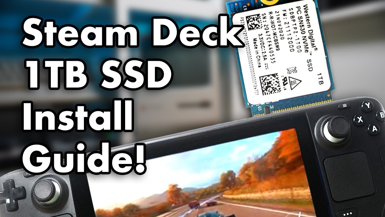 Full Guide To Upgrade Your Steam Deck SSD to 1TB