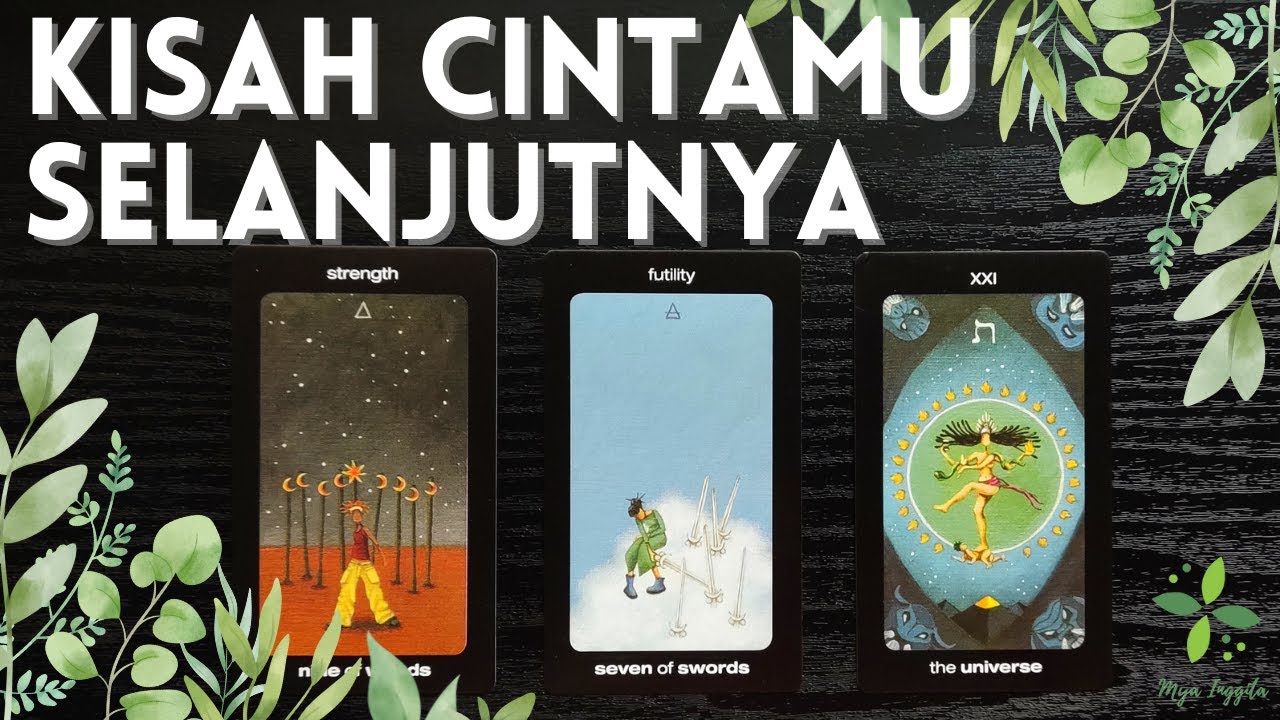 KISAH CINTAMU SELANJUTNYA | PILIH KARTU TAROT