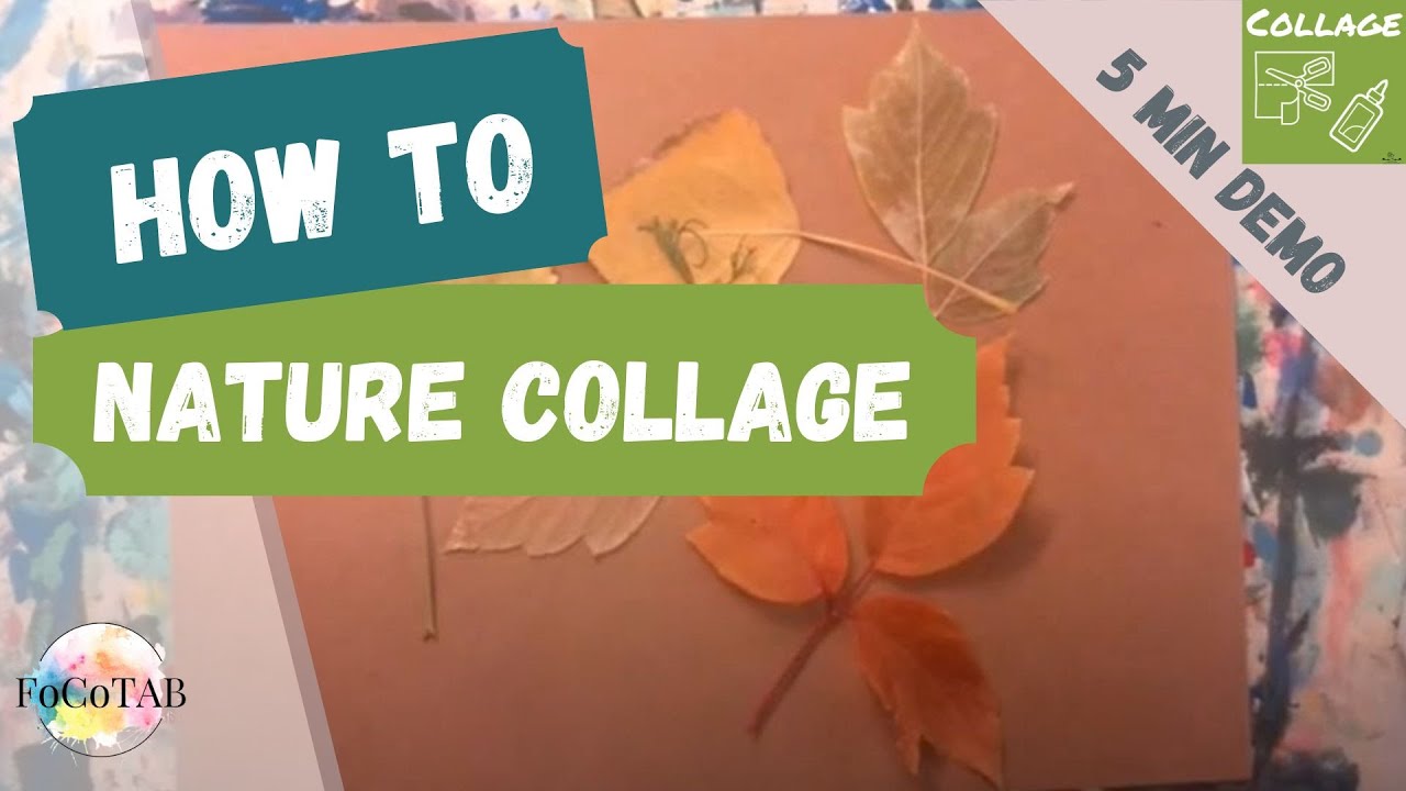 5 Min Demo: Nature Collage & Leaf Rubbing