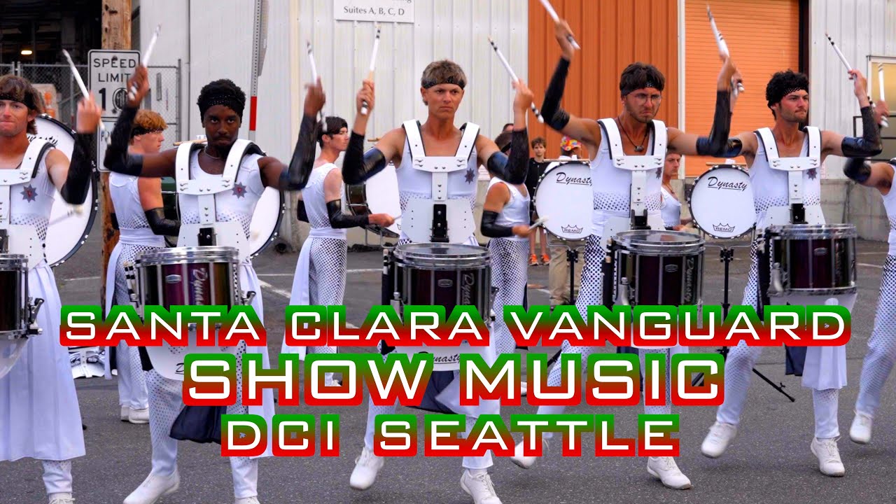 2025 Santa Clara Vanguard Show Music DCI Seattle 7-2-25
