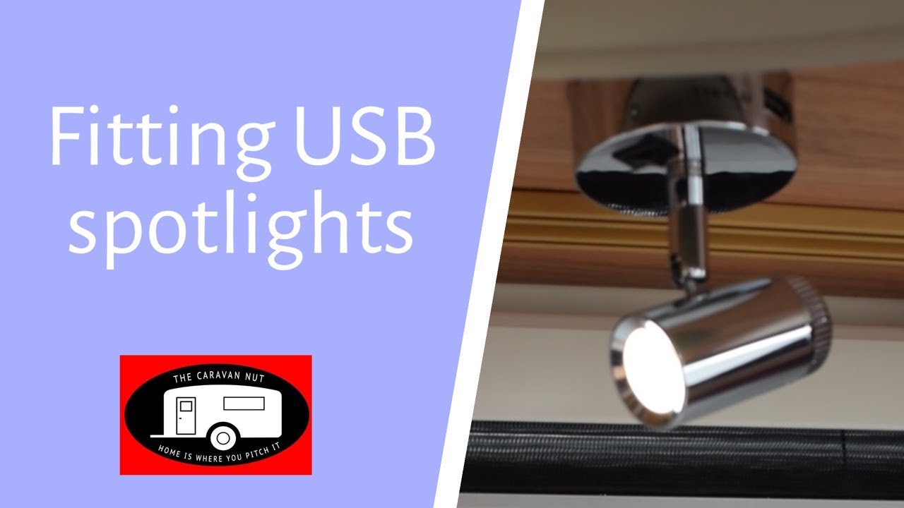 Fitting USB spotlights to our 2011 Bailey Unicorn Valencia