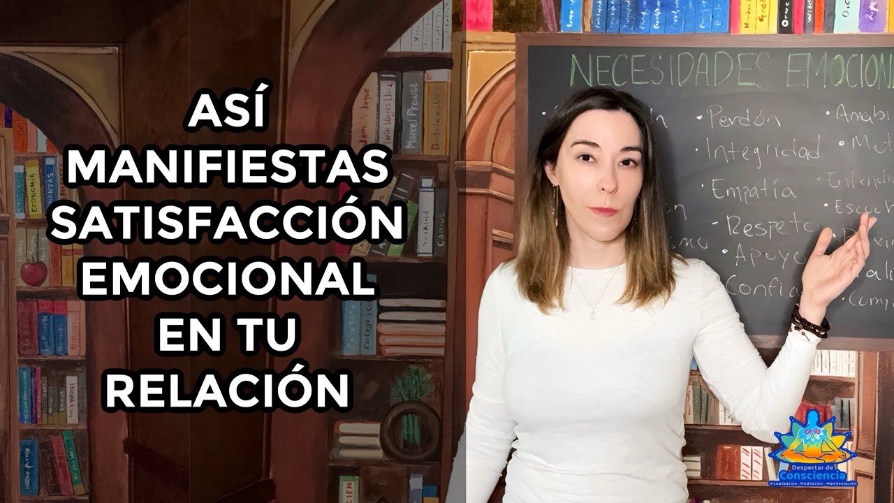 Manifiesta satisfacción emocional en tu relación y las órdenes mentales [Integración y práctica]