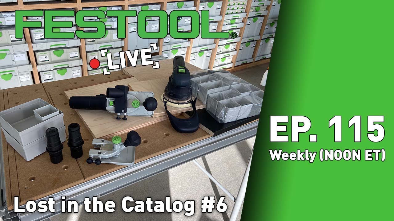 Festool Live Episode 115 - Lost in the Catalog 6
