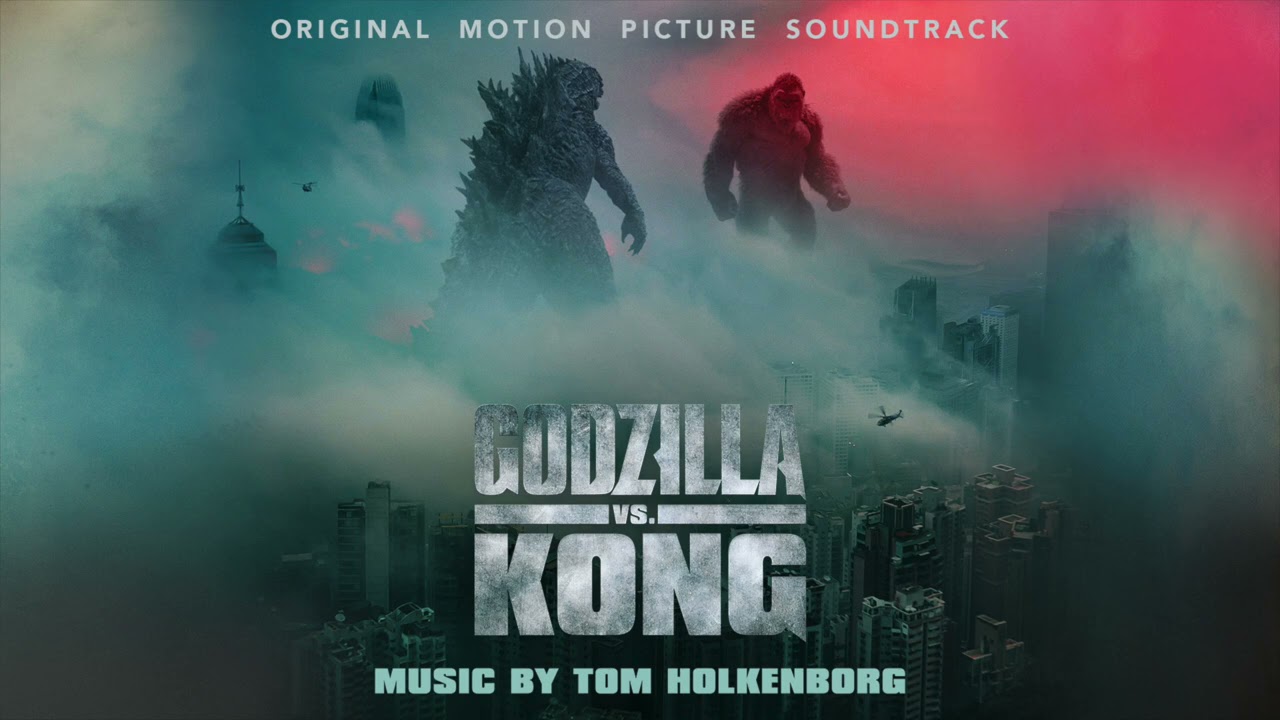 Godzilla vs Kong Official Soundtrack | Hollow Earth - Tom Holkenborg | WaterTower