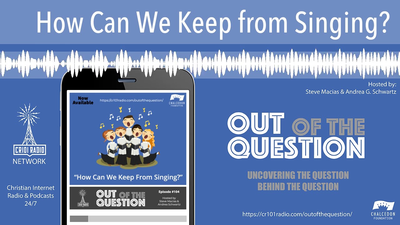 How Can We Keep from Singing?