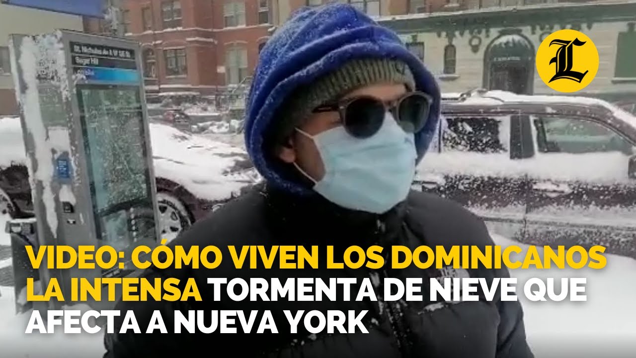 VIDEO: Cómo viven los dominicanos la intensa tormenta de nieve que afecta a Nueva York