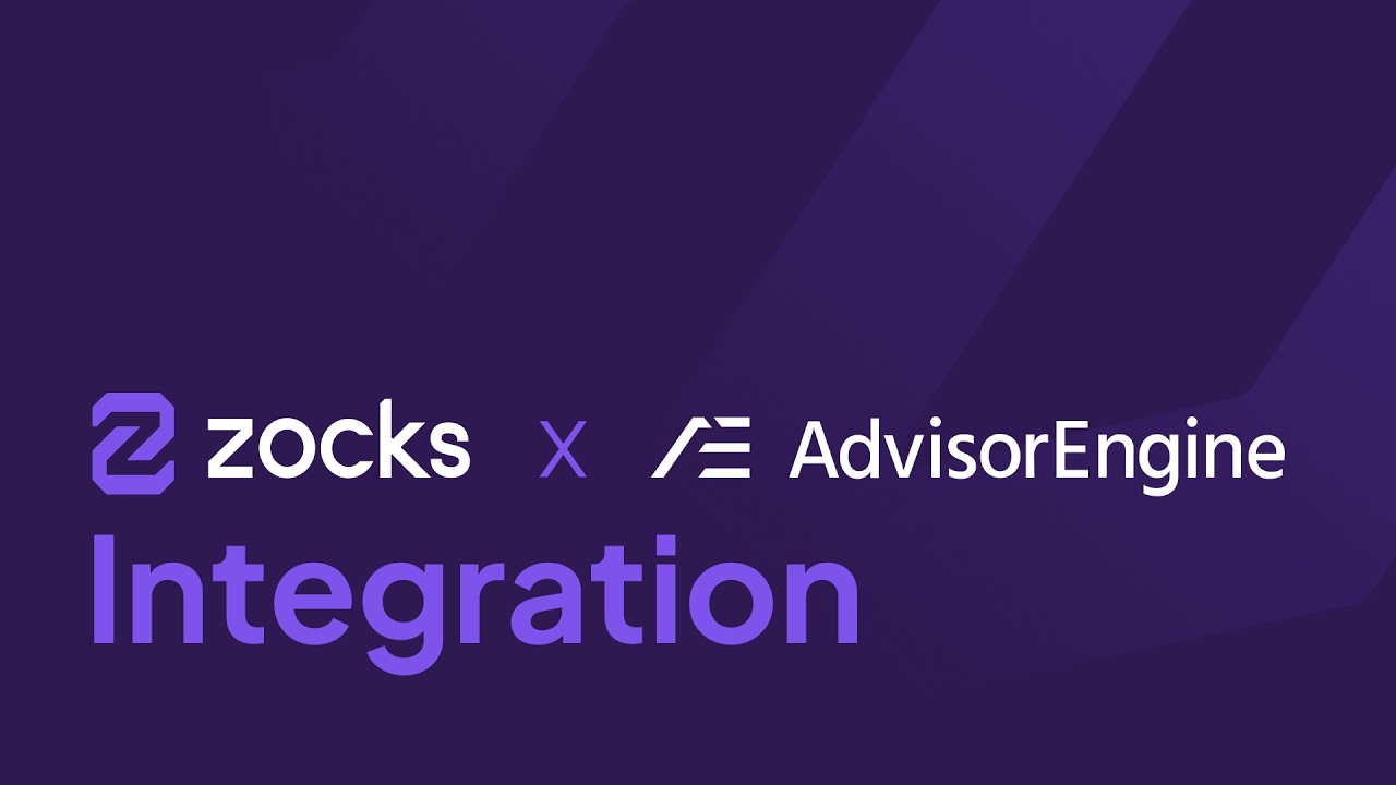 Zocks + AdvisorEngine | Eliminate CRM Admin & Save 10+ Hours a Week