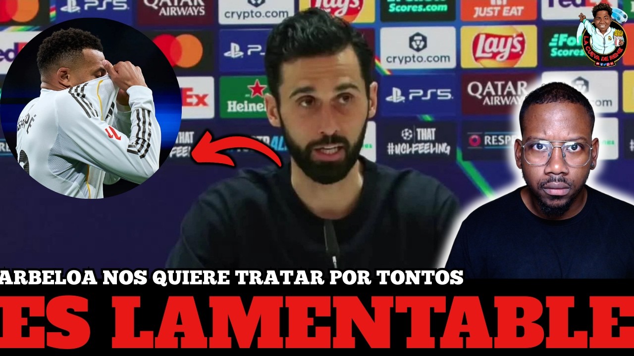 ❌ARBELOA HACE el RIDÍCULO en RUEDA DE PRENSA para INTENTAR CUBRIR LAS BORRADAS de MBAPPÉ.