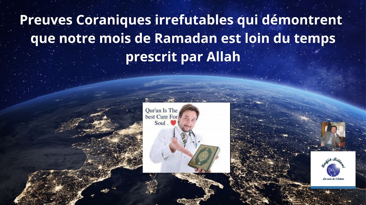 Preuves coraniques sur la vrais période annuelle du mois de Ramadan