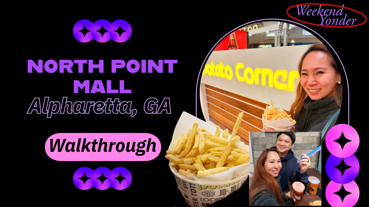 North Point Mall Alpharetta, GA | Potato Corner | Boba Tea