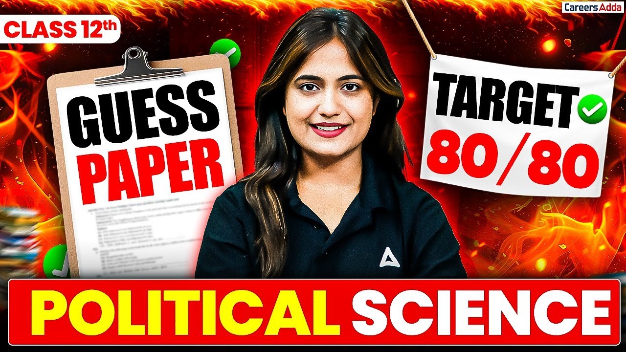 Class 12 Political Science Guess Paper | Paper से पहले ये Video जरूर देखलेना 🔥Target 80/80