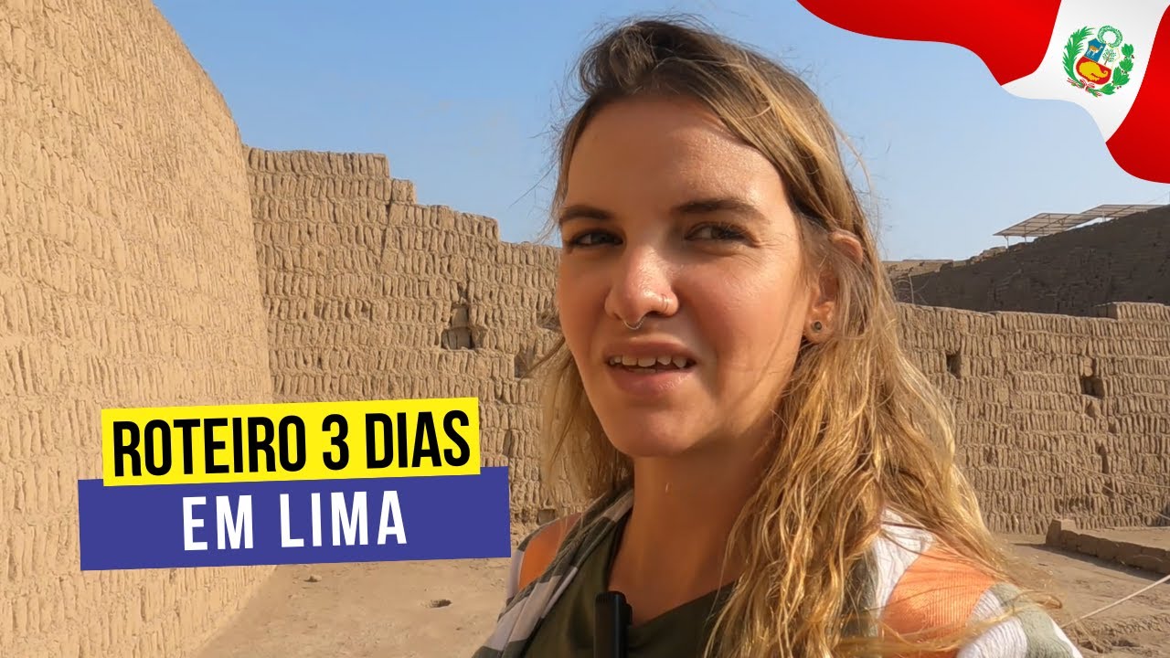 ROTEIRO DE 3 DIAS EM LIMA NO PERU - O que fazer?